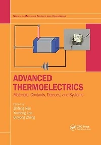 Advanced Thermoelectrics: Materials, Contacts, Devices, and Systems