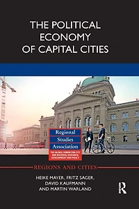 The Political Economy of Capital Cities