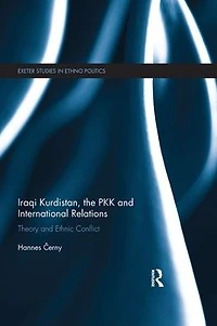 Iraqi Kurdistan, the PKK and International Relations: Theory Ethnic Conflict