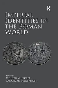 Imperial Identities the Roman World