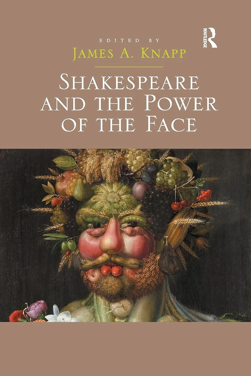 Shakespeare and the Power of Face