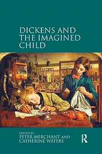 Dickens and the Imagined Child