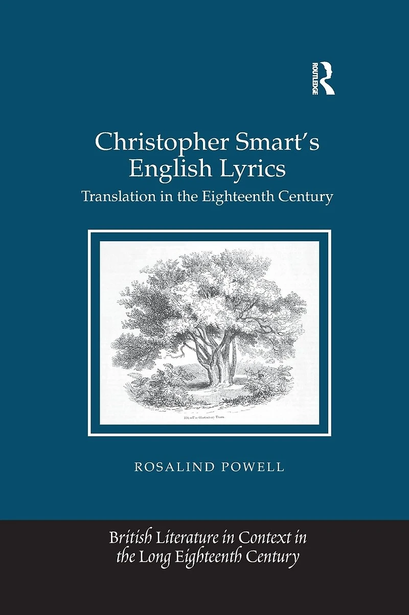 Christopher Smart's English Lyrics: Translation the Eighteenth Century