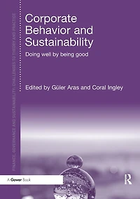 Corporate Behavior and Sustainability: Doing Well by Being Good