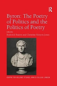 Byron: the Poetry of Politics and
