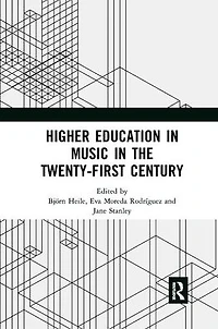 Higher Education Music the Twenty-First Century