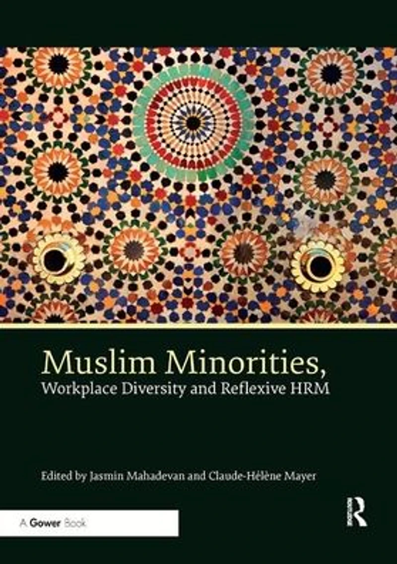 Muslim Minorities, Workplace Diversity and Reflexive HRM