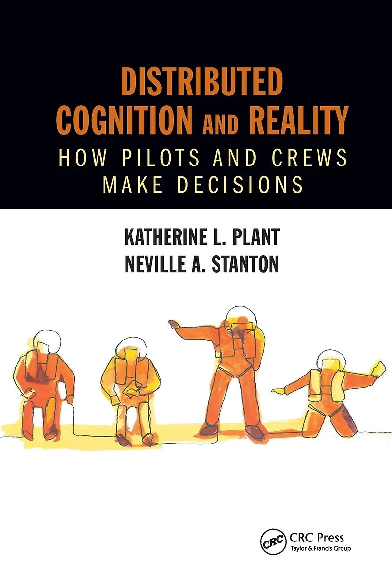 Distributed Cognition and Reality: How Pilots Crews Make Decisions