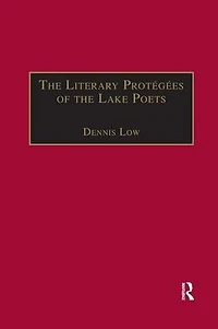 the Literary Protégées of Lake Poets
