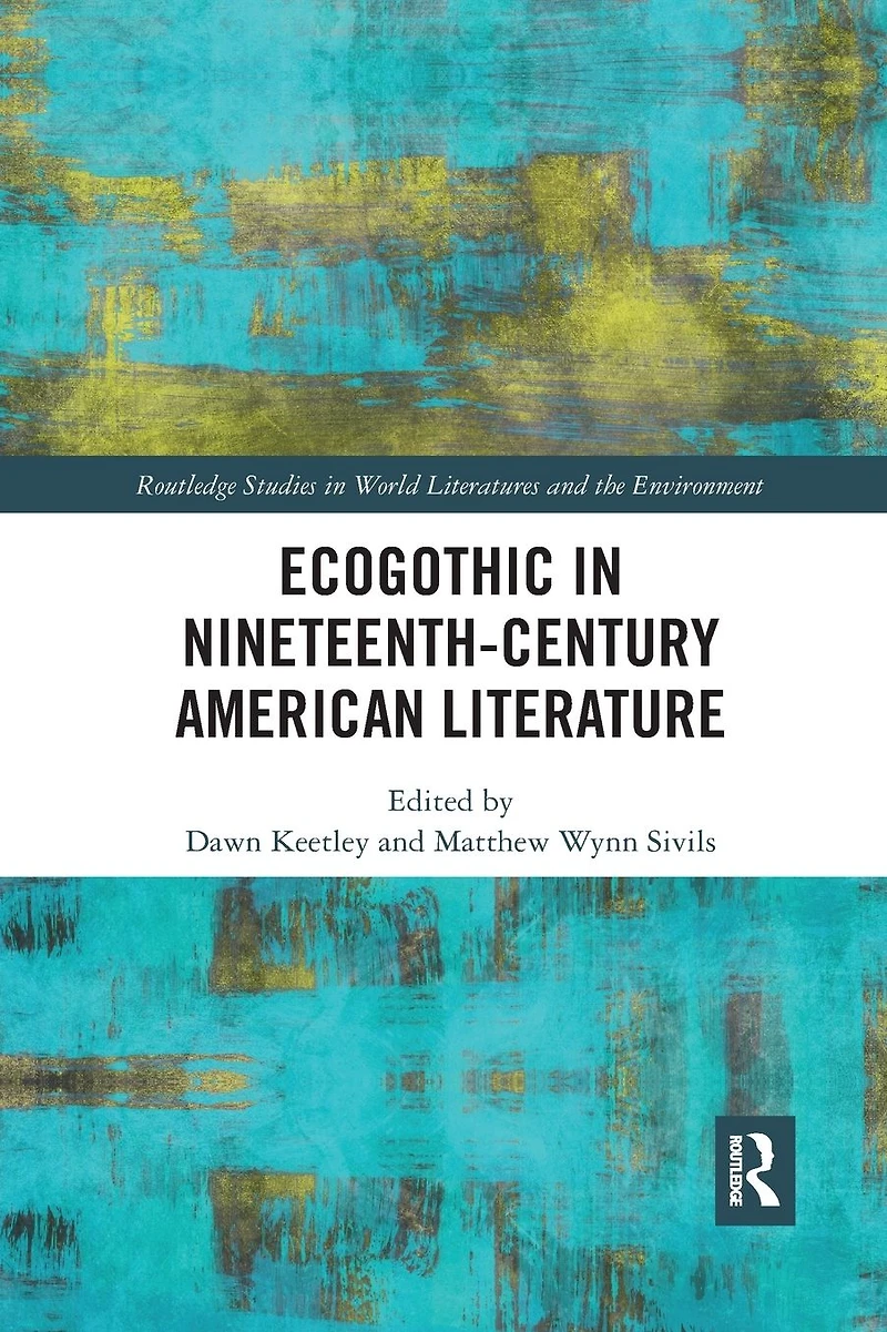 Ecogothic Nineteenth-Century American Literature