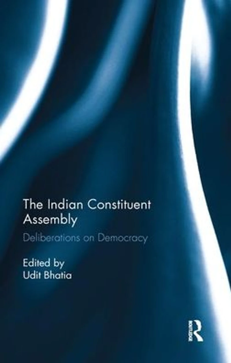 The Indian Constituent Assembly: Deliberations on Democracy