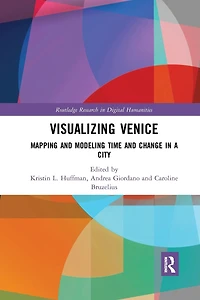 Visualizing Venice: Mapping and Modeling Time Change a City