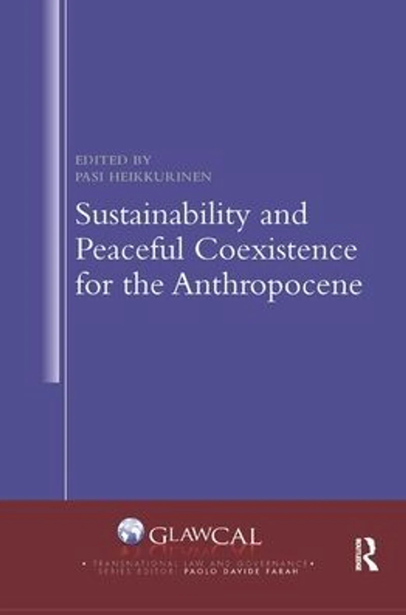 Sustainability and Peaceful Coexistence for the Anthropocene