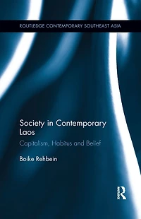 Society Contemporary Laos: Capitalism, Habitus and Belief