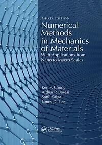 Numerical Methods Mechanics of Materials: With Applications from Nano to Macro Scales
