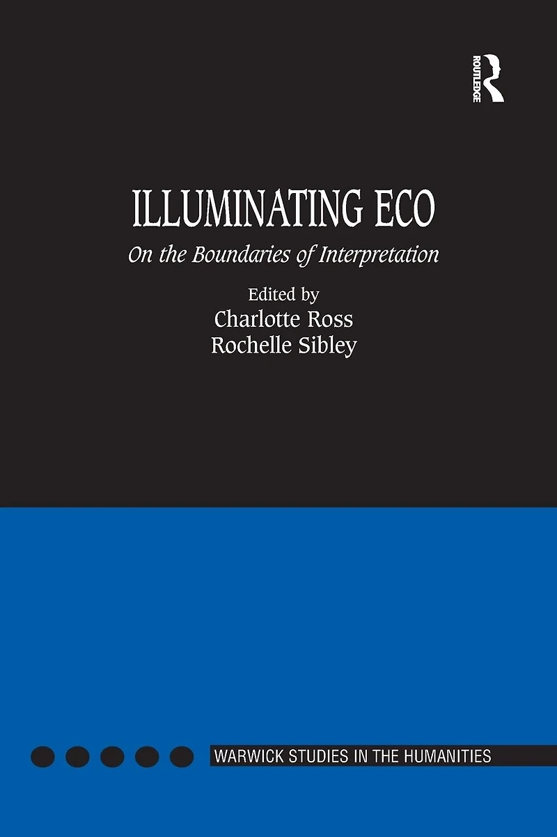 Illuminating Eco: On the Boundaries of Interpretation
