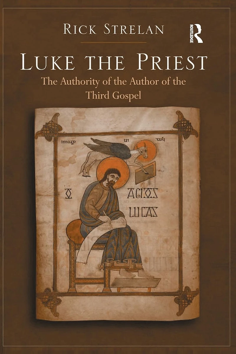 Luke the Priest: Authority of Author Third Gospel