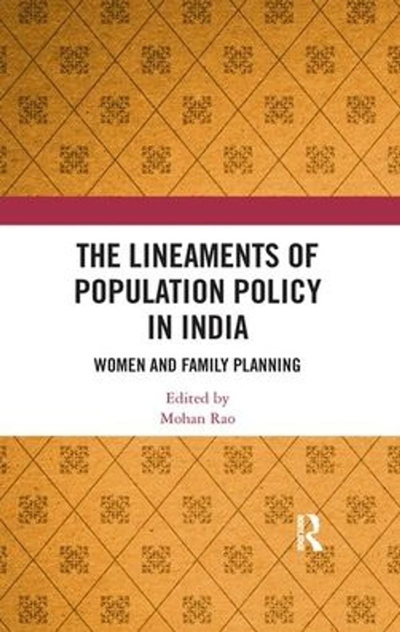The Lineaments of Population Policy India: Women and Family Planning