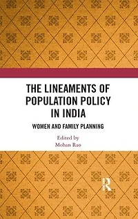 The Lineaments of Population Policy India: Women and Family Planning