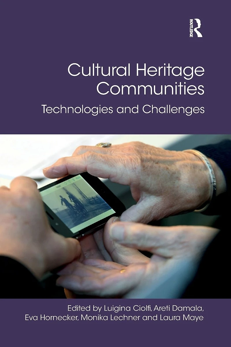 Cultural Heritage Communities: Technologies and Challenges