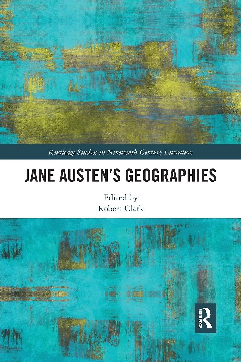 Jane Austen's Geographies