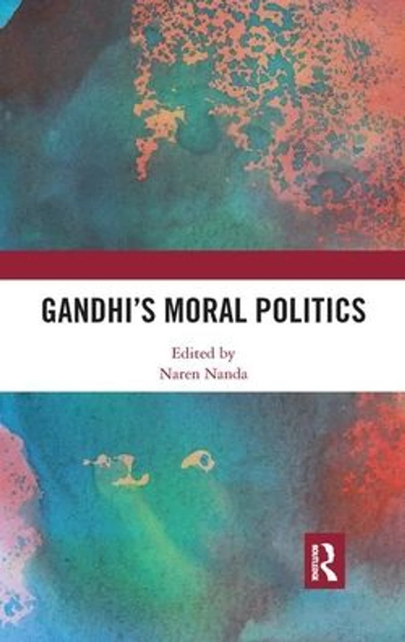 Gandhi's Moral Politics