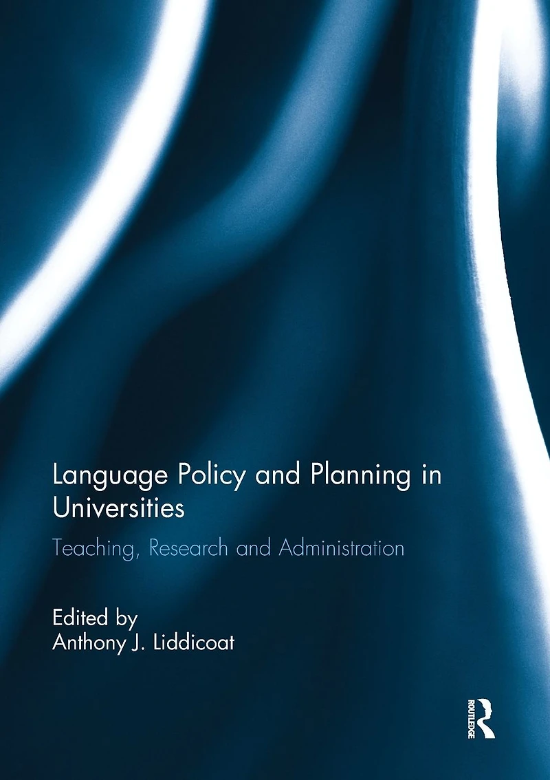 Language Policy and Planning Universities: Teaching, research administration