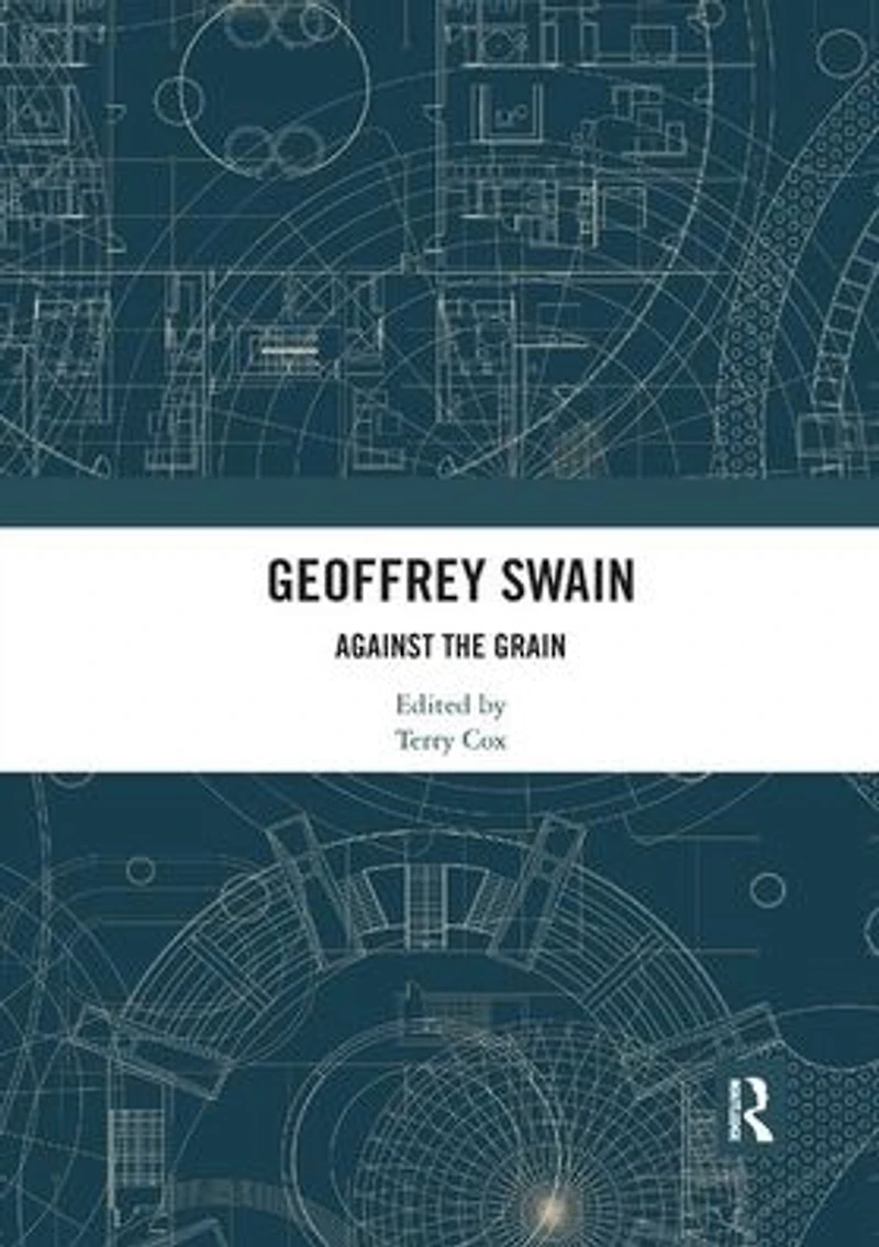 Geoffrey Swain: Against the Grain