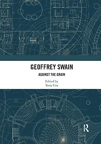 Geoffrey Swain: Against the Grain