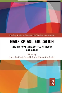 Marxism and Education: International Perspectives on Theory Action