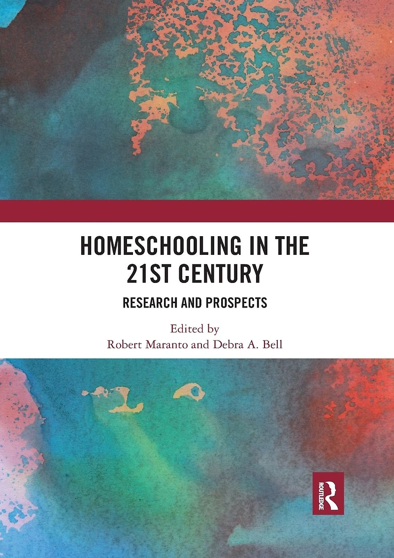 Homeschooling the 21st Century: Research and Prospects