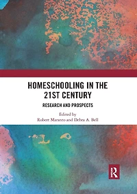 Homeschooling the 21st Century: Research and Prospects