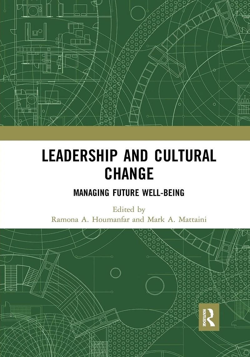 Leadership and Cultural Change: Managing Future Well-Being