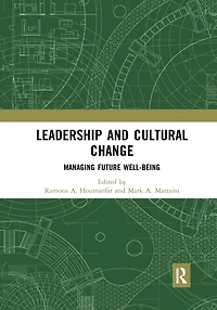 Leadership and Cultural Change: Managing Future Well-Being