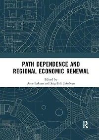 Path Dependence and Regional Economic Renewal