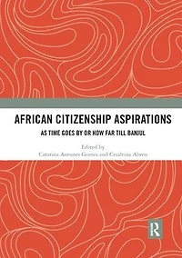 African Citizenship Aspirations: As Time Goes By or How Far Till Banjul
