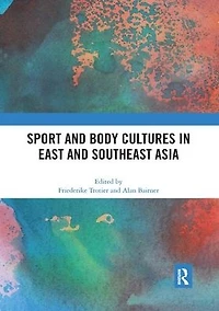 Sport and Body Cultures East Southeast Asia