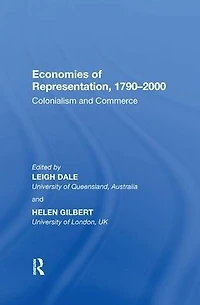 Economies of Representation, 1790?2000: Colonialism and Commerce