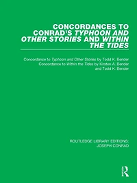 Concordances to Conrad's Typhoon and Other Stories Within the Tides