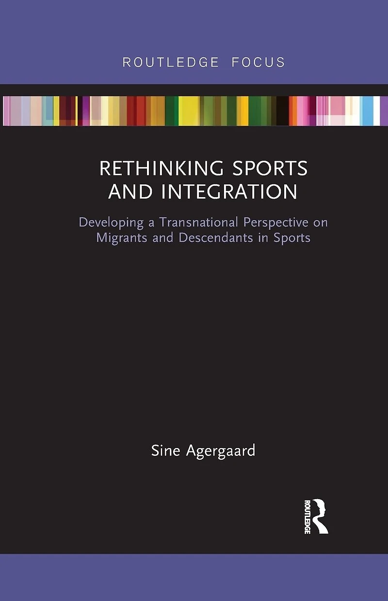 Rethinking Sports and Integration: Developing a Transnational Perspective on Migrants Descendants