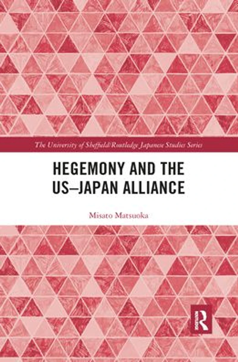 Hegemony and the US?Japan Alliance