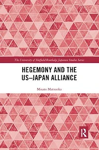 Hegemony and the US?Japan Alliance