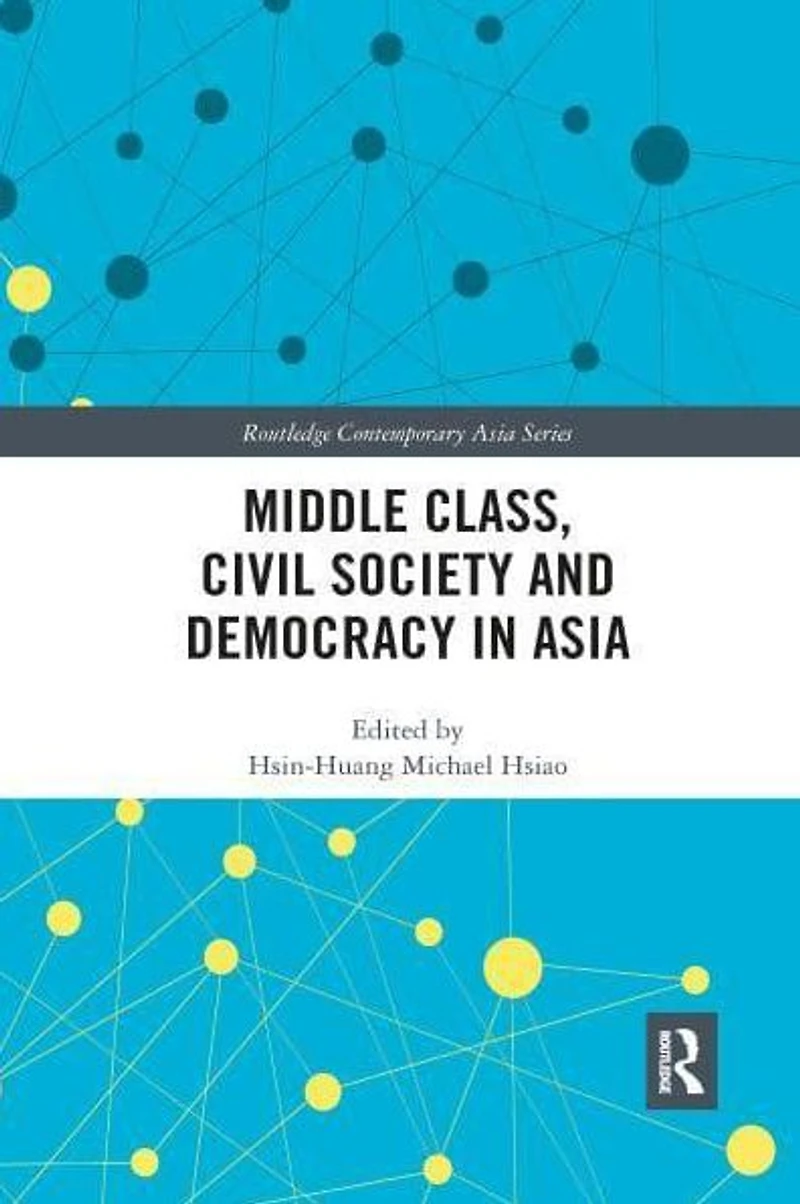 Middle Class, Civil Society and Democracy Asia