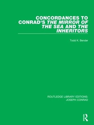 Concordances to Conrad's The Mirror of Sea and, Inheritors