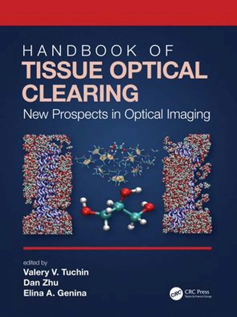 Handbook of Tissue Optical Clearing: New Prospects Imaging