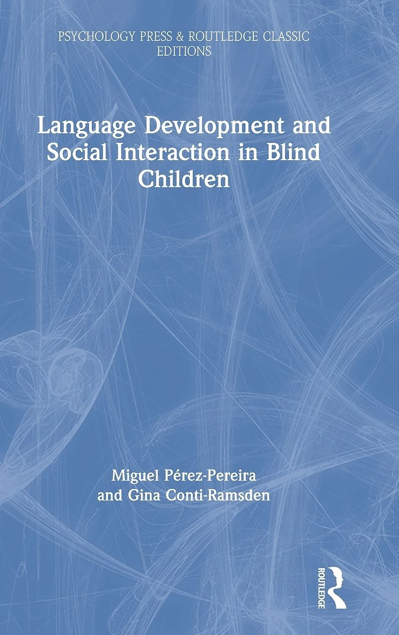 Language Development and Social Interaction Blind Children