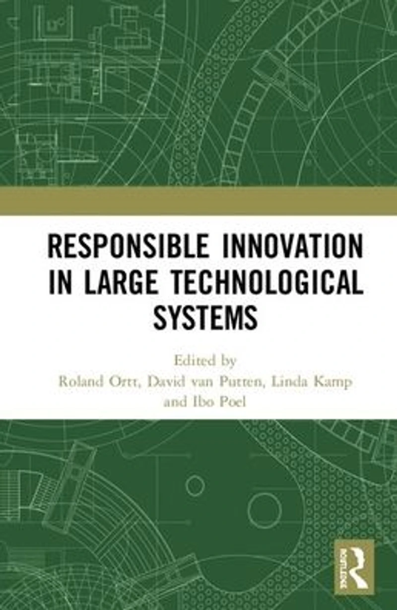 Responsible Innovation Large Technological Systems