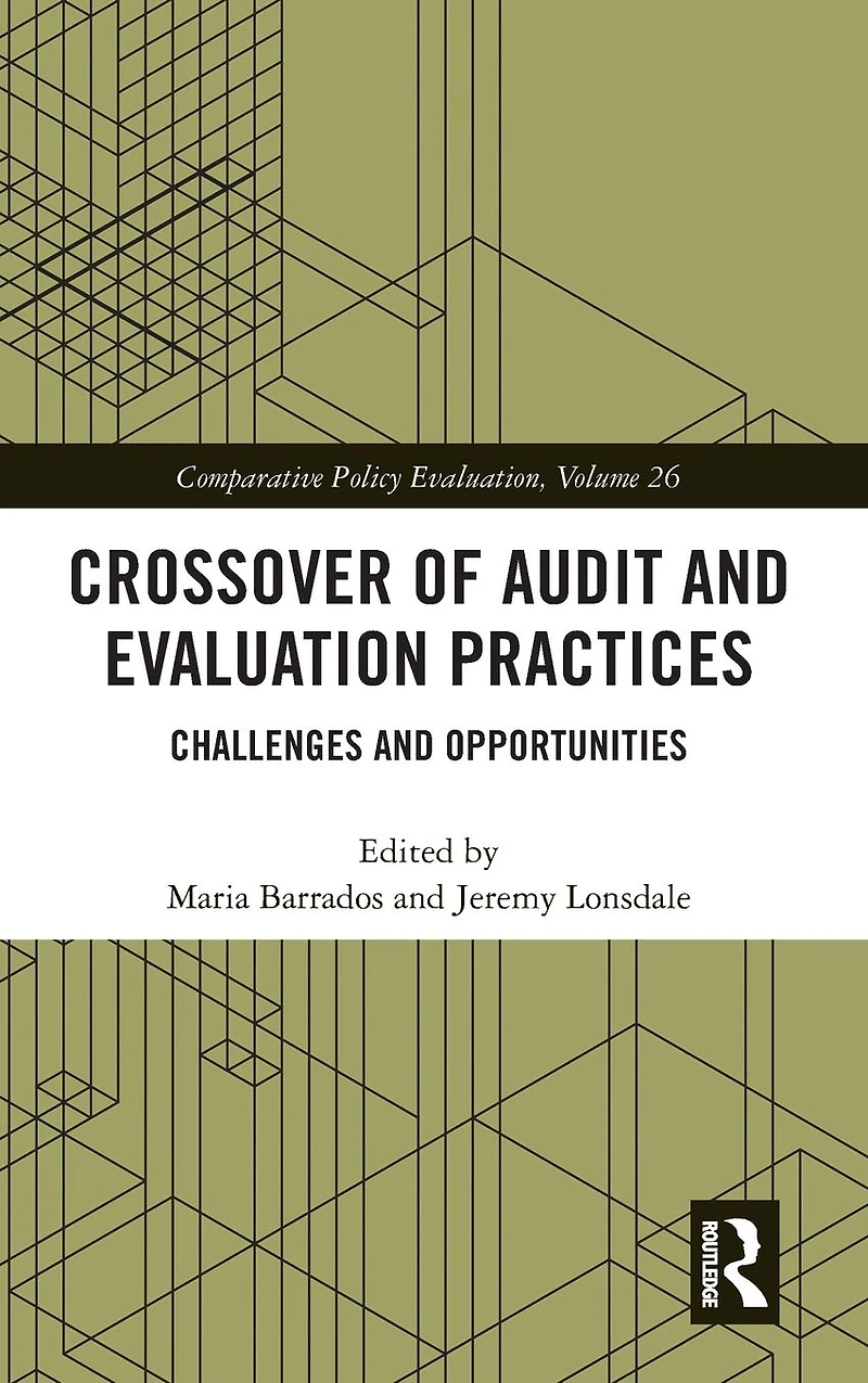 Crossover of Audit and Evaluation Practices: Challenges Opportunities