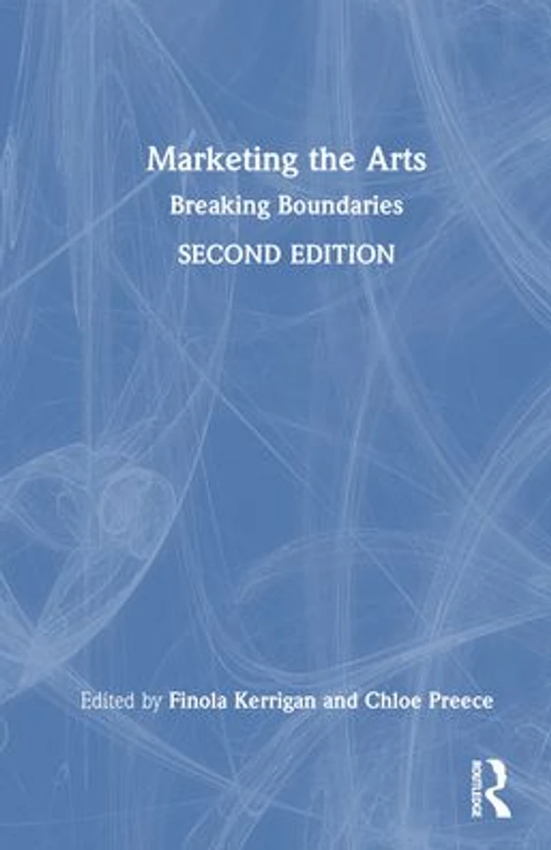 Marketing the Arts: Breaking Boundaries