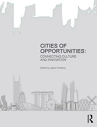 Cities of Opportunities: Connecting Culture and Innovation